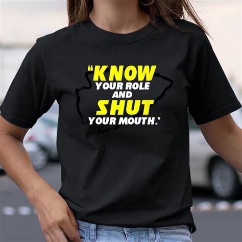 Get ready to rule with Know Your Role Shirt